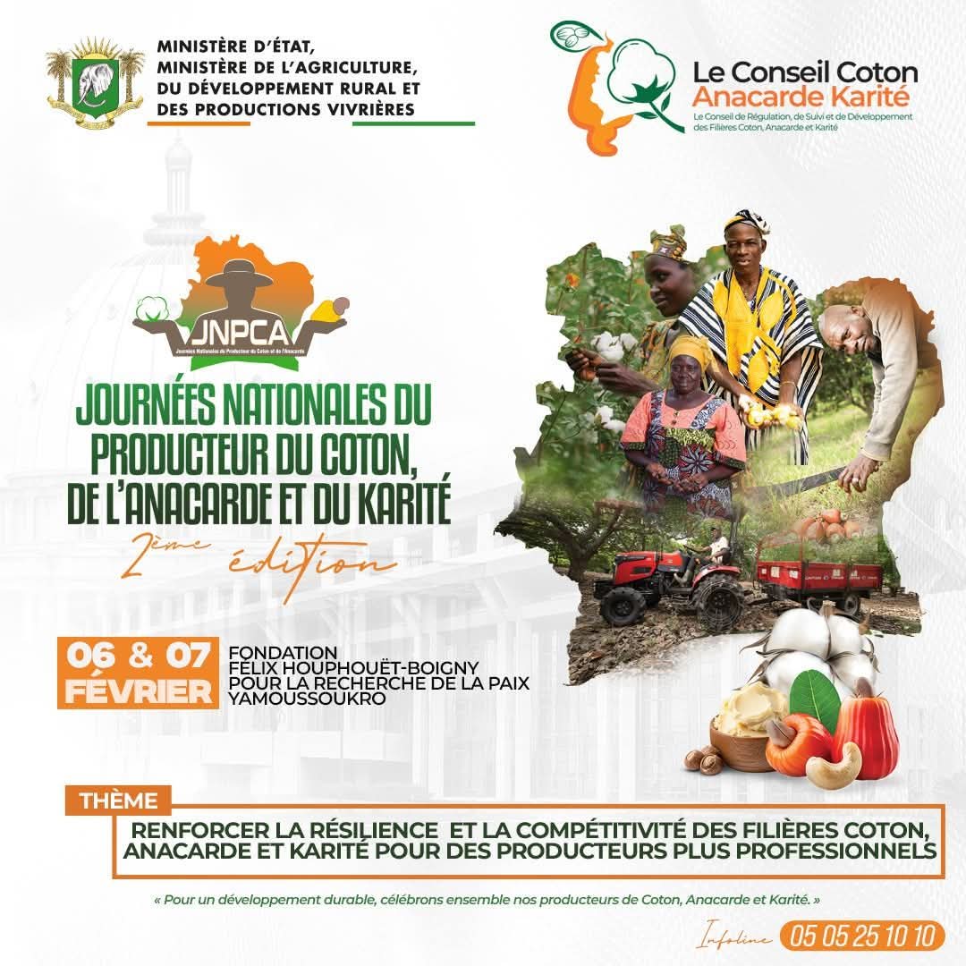 COTE - D'IVOIRE : REPORT DES JOURNÉES NATIONALES DU PRODUCTEUR DU COTON, DE L’ANACARDE ET DU KARITÉ (JNPCA 2026)